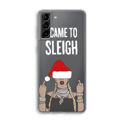 Came To Sleigh: Samsung Galaxy S21 Plus Transparant Hoesje