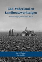 God, Vaderland en Landbouwwerktuigen (Hardback)