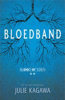 Bloedband - Julie Kagawa - ebook