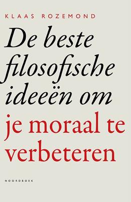 De beste filosofische ideeën om je moraal te verbeteren (Paperback)