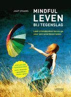 Mindful leven bij tegenslag - Jaap Spaans - ebook