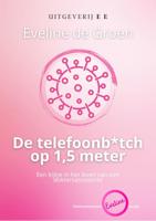De telefoonb*tch op 1,5 meter (Paperback) De telefoonb*tch op 1,5 meter (Paperback)