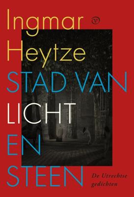 Stad van licht en steen - Ingmar Heytze - ebook