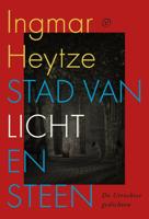 Stad van licht en steen - Ingmar Heytze - ebook