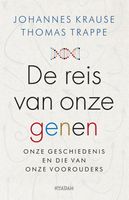 De reis van onze genen - Johannes Krause, Thomas Trappe - ebook