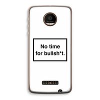 No time: Motorola Moto Z Force Transparant Hoesje