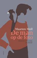 De man op de foto - Maarten Moll - ebook