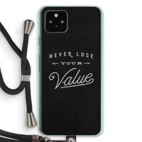 Never lose your value: Pixel 5a 5G Transparant Hoesje met koord