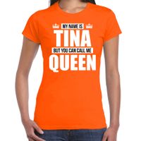 Naam cadeau t-shirt my name is Tina - but you can call me Queen oranje voor dames