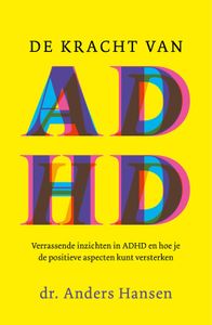 De kracht van ADHD - Anders Hansen - ebook