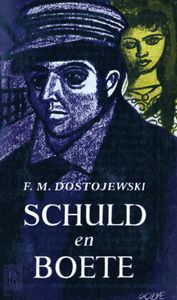 Schuld en boete - Fjodor Michajlovitsj Dostojevski - ebook