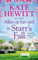 Alles op het spel in Starr's Fall - Kate Hewitt - ebook