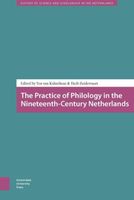 The practice of philology in the nineteenth-century Netherlands - Huib Zuidervaart, Ton van Kalmthout - ebook - thumbnail