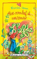 Hoe overleef ik met/zonder liefde? (Hardback)