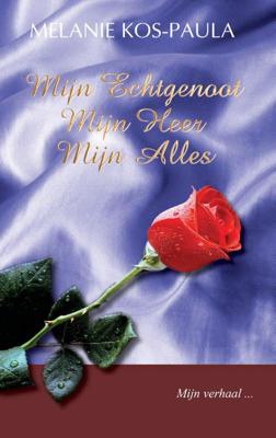 Mijn echtgenoot, mijn Heer, mijn alles (Hardback)