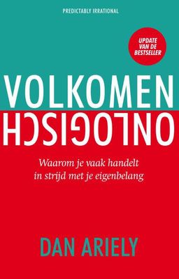 Volkomen onlogisch - Dan Ariely - ebook