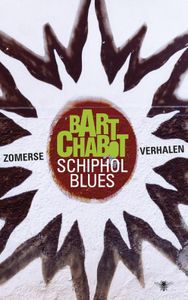 Schiphol Blues - Bart Chabot - ebook