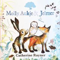 Molly, Aukje & Jelmer (Hardback)