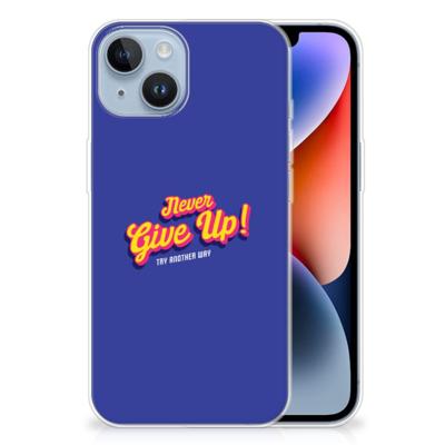 Apple iPhone 14 | Siliconen hoesje | met naam Never Give Up Apple iPhone 14 | Siliconen hoesje | met naam Never Give Up