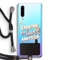 Pizza is the answer: Huawei P30 Transparant Hoesje met koord