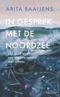 In gesprek met de Noordzee - Arita Baaijens - ebook