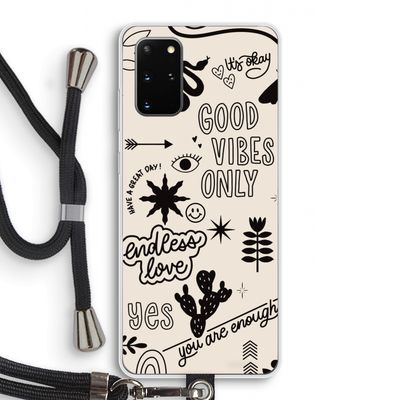 Good vibes: Samsung Galaxy S20 Plus Transparant Hoesje met koord