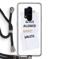 No Girls Allowed Unless: OnePlus 8 Pro Transparant Hoesje met koord