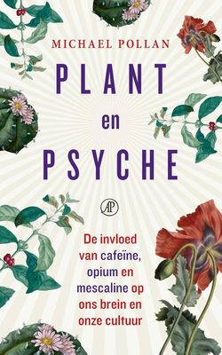 Plant en psyche - Michael Pollan - ebook