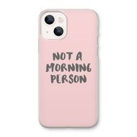 Morning person: iPhone 13 mini Transparant Hoesje