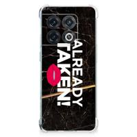 OnePlus 10 Pro Telefoonhoesje met tekst Already Taken Black