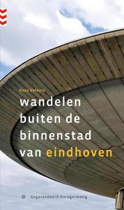 Wandelen buiten de binnenstad van Eindhoven (Paperback)
