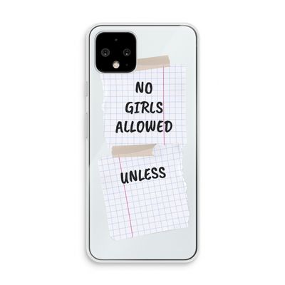 No Girls Allowed Unless: Pixel 4 Transparant Hoesje