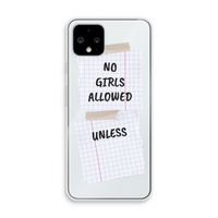 No Girls Allowed Unless: Pixel 4 Transparant Hoesje