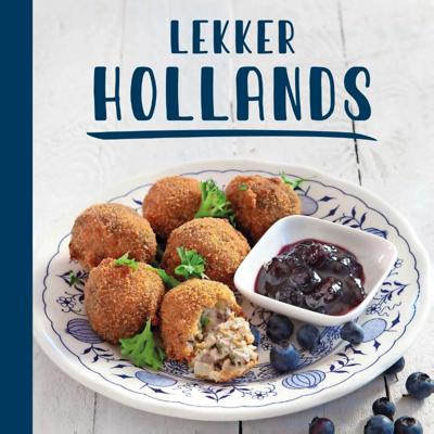 Lekker Hollands (Hardback)