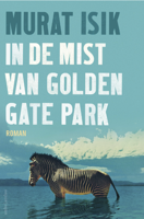 In de mist van Golden Gate Park (Hardback)
