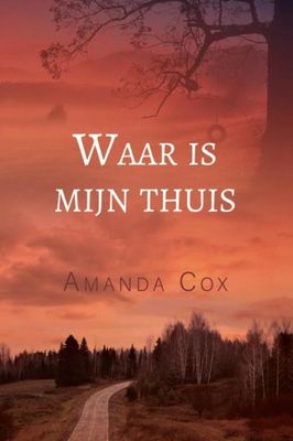 Waar is mijn thuis - Amanda Cox - ebook