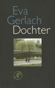 Dochter - Eva Gerlach - ebook