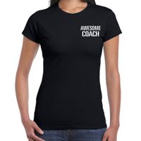Awesome coach / geweldige coach cadeau t-shirt zwart op borst voor dames Awesome coach / geweldige coach cadeau t-shirt zwart op borst voor dames