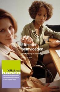 Effectief beinvloeden (Paperback)