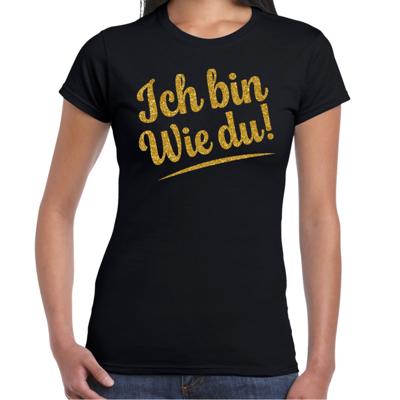Verkleed T-shirt dames - ich bin wie du -  zwart - glitter goud - foute party