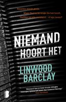 Niemand hoort het - Linwood Barclay - ebook