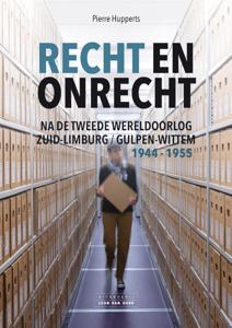 Recht en onrecht na de tweede wereldoorlog (Paperback)