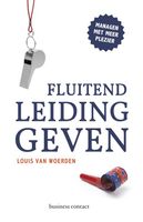Fluitend leidinggeven - Louis van Woerden - ebook