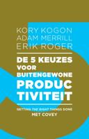 De 5 keuzes voor buitengewone productiviteit (Paperback)