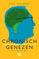 Chronisch genezen - Dirk Nielandt - ebook