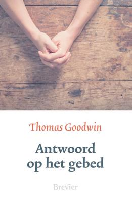 Antwoord op het gebed - Thomas Goodwin - ebook