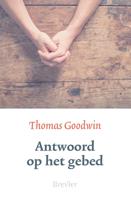 Antwoord op het gebed - Thomas Goodwin - ebook
