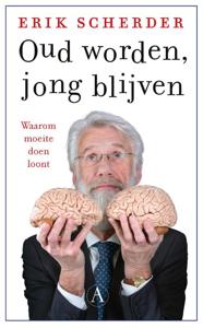 Oud worden, Jong blijven - Relaties & Persoonlijke ontwikkeling - Spiritueelboek.nl