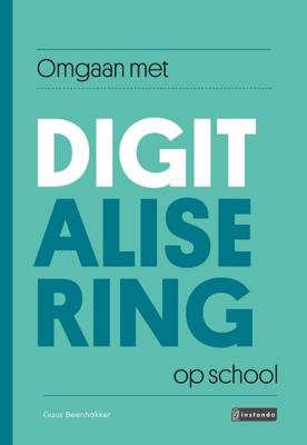 Omgaan met digitalisering op school (Paperback)
