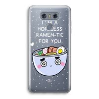I'm A Hopeless Ramen-Tic For You: LG G6 Transparant Hoesje